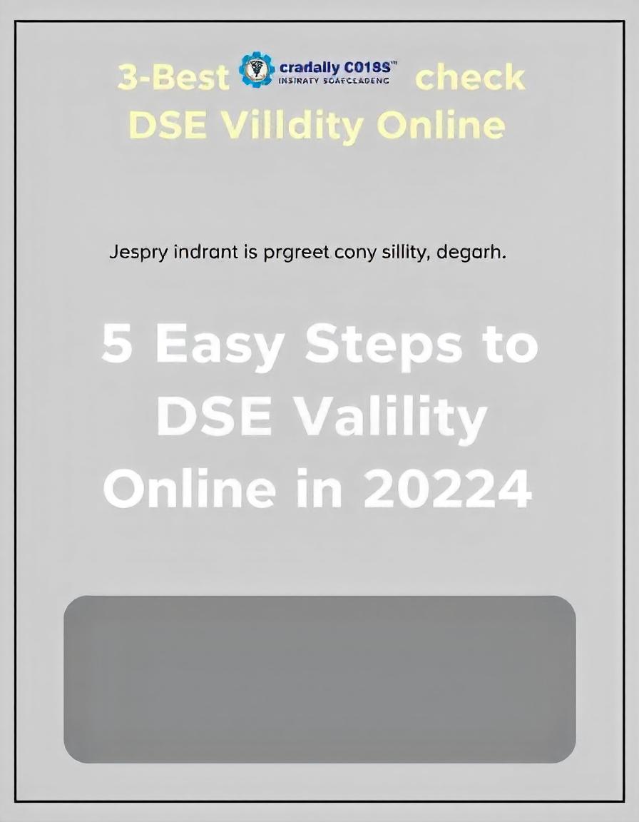 5 Easy Steps to Check DSE Validity Online in 2024